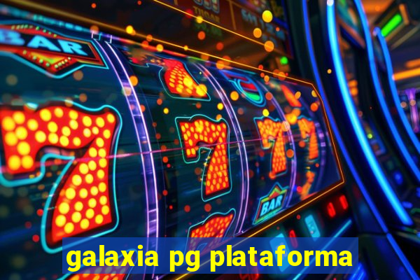 galaxia pg plataforma